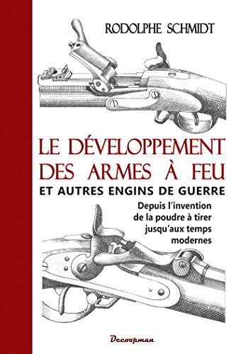 Le  développement des armes à feu