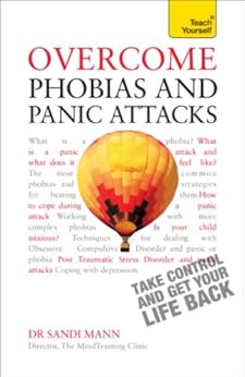 Amazon Com Overcome Phobias And Panic Attacks Teach