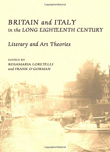 Britain and Italy in the Long Eighteenth Century: Literary and Art Theories