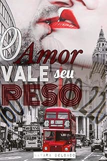 Livro O amor vale seu Peso