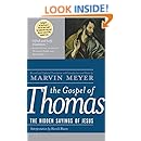 The Gospel of Thomas: The Hidden Sayings of Jesus