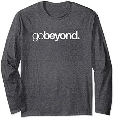 Unisex Go Beyond Plus Ultra Long Sleeve T-Shirt Large Dark Heather