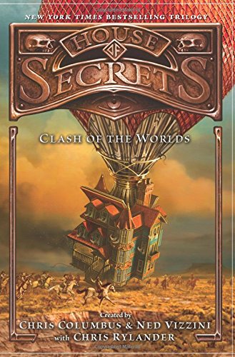 House of Secrets: Clash of the Worlds (House of Secrets Series Book 3)