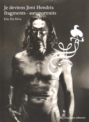 Je deviens Jimi Hendrix