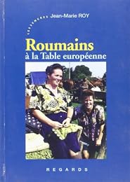 Roumains à la table européenne