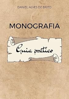 Livro Guia Prático: Para elaborar uma monografia de sucesso