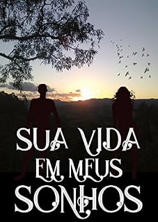Livro Sua Vida em Meus Sonhos