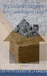 Les  isolants naturels pour une maison saine