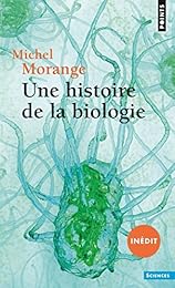 Une  histoire de la biologie