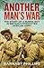 Another Man's War: The Story of a Burma Boy in Britain's Forgotten African Army
