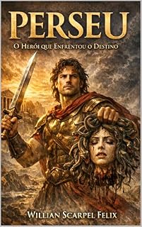Livro PERSEU: O Herói que Enfrentou o Destino