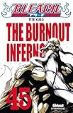 Image de bleach t.45 .; the burnout inferno