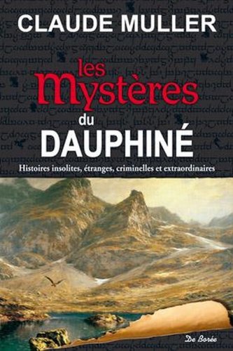 Les  mystères du Dauphiné