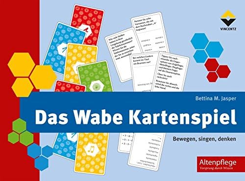 Bettina M. Jasper Das Wabe Kartenspiel: Bewegen, singen, denken
