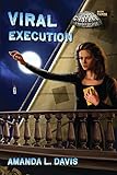 Viral Execution (The Cantral Chronicles) by