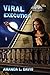 Viral Execution (The Cantral Chronicles) by