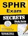 SPHR Exam Secrets Study Guide: SPHR Test Review for the Senior Professional in Human Resources Certification Exam