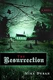 The Resurrection: A Novel