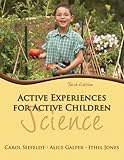 Active Experiences for Active Children, Seefeldt, Carol and Galper, Alice, 0132659557