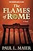 Flames of Rome: A Novel