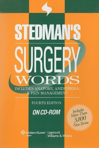 Download Stedman's Surgery Words, Fourth Edition, on CD-ROM