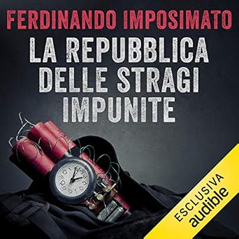 Ferdinando Imposimato - La Repubblica delle stragi impunite (2019). mp3 - 128kbps