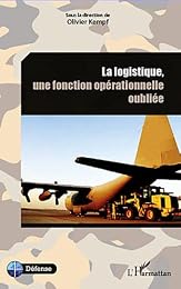 La  logistique, une fonction opérationnelle oubliée