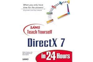 Sams Teach Yourself DirectX 7 in 24 Hours (Teach Yourself -- Hours)