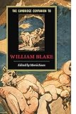 The Cambridge Companion to William Blake (Cambridge Companions to Literature) by Morris Eaves