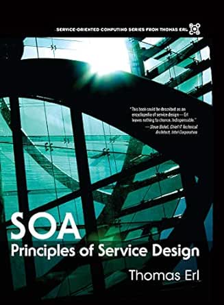 Soa Principles Of Service Design 1 Erl Thomas Ebook Amazon Com