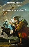 La chasteté ou le chaos by 