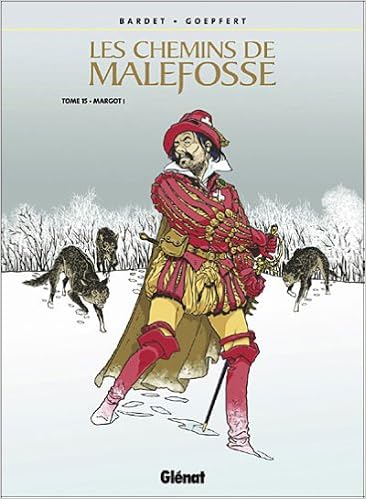 Amazon Fr Les Chemins De Malefosse Tome 15 Margot Bardet Daniel Goepfert Brice Livres Amazon Fr Les Chemins De Malefosse Tome 15 Margot Bardet Daniel Goepfert Brice Livres