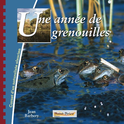 Une  année de grenouilles