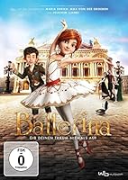 Ballerina - Gib Deinen Traum niemals auf