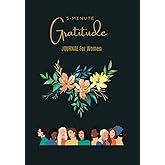 5-Minute Gratitude Journal for Women: An Easy and Fun Way to Live Life Full of Gratitude!