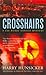 Crosshairs: A Lee Henry Oswald Mystery (Lee Henry Oswald Mysteries Book 3)
