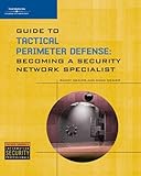 Guide to Tactical Perimeter Defense, Randy Weaver, 1428356304