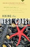 Hiking the West Coast of Vancouver Island: Updated and Expanded by Tim Leadem