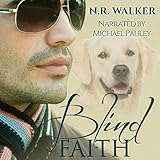 Blind Faith: Blind Faith Series, Book 1 by