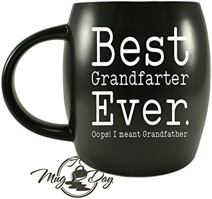 Mug A Day 16oz Large Funny Grampa Present Gifts for Grandpa Best Grandfather Ever Coffee Mug Novelty Drinkware Great Grandfather Cup For Christmas Birthday - Black