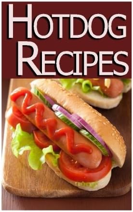 Hot Dog Recipes Paperback – March 5, 2015