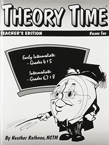 Theory Time Teacher's Edition - Volume Two