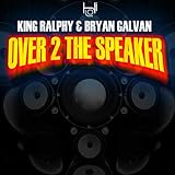 Over 2 The Speaker