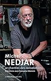 Michel Nedjar - Le chantier des consolations (Paroles vives) (French Edition) by 