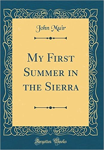 My First Summer in the Sierra