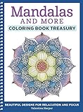 Mandalas and More Coloring Book Treasury: Beautiful Designs for Relaxation and Focus (Design Originals) 96 Delightful One-Side-Only Designs on Extra-Thick Perforated Paper in a Spiral Lay-Flat Binding by 
