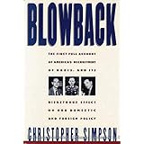 Blowback: America's Recruitment of Nazis and Its Effects on the Cold War