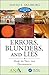Errors, Blunders, and Lies: How to Tell the Difference (ASA-CRC Series on Statistical Reasoning in Science and Society)