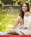 The Honest Life (Enhanced Edition): Living Naturally and True to You