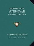 Holmes Och Zetterstrand: Minnestal Hallna Vid Augustana College (1912) (Swedish Edition) by 